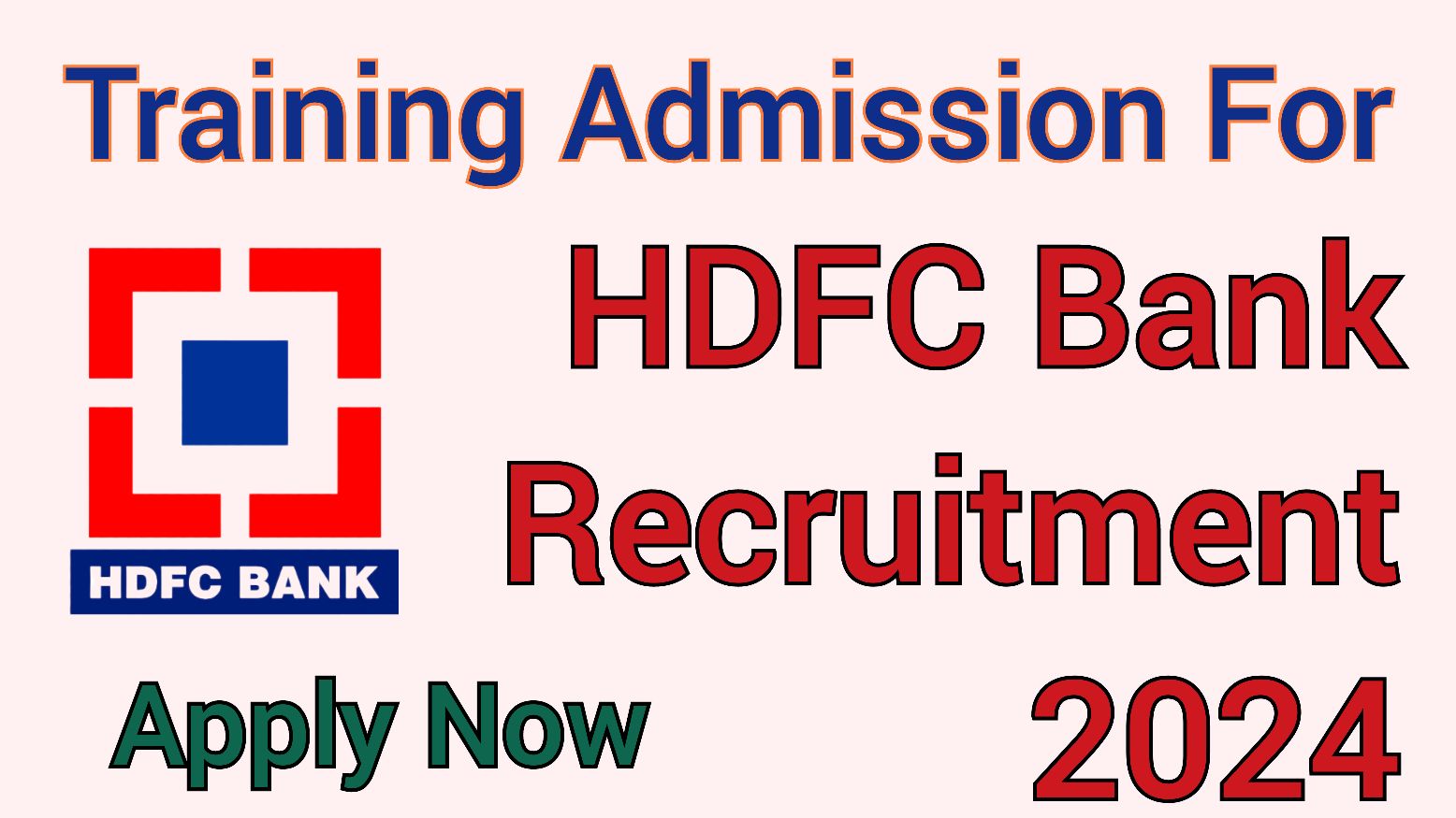 HDFC Bank Recruitment 2024 | Limited Seat Available | Apply Now