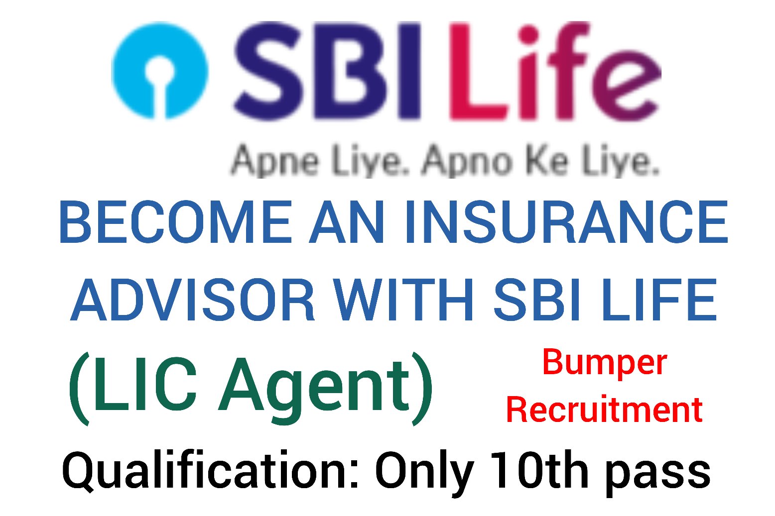 SBI Life Insurance Advisor Recruitment | Become A LIC Agent